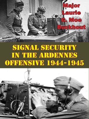 cover image of Signal Security In the Ardennes Offensive 1944-1945